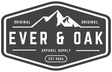 Ever & Oak — Original Apparel Supply, established 2026
